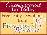 Proverbs 31: Encouragement for Today